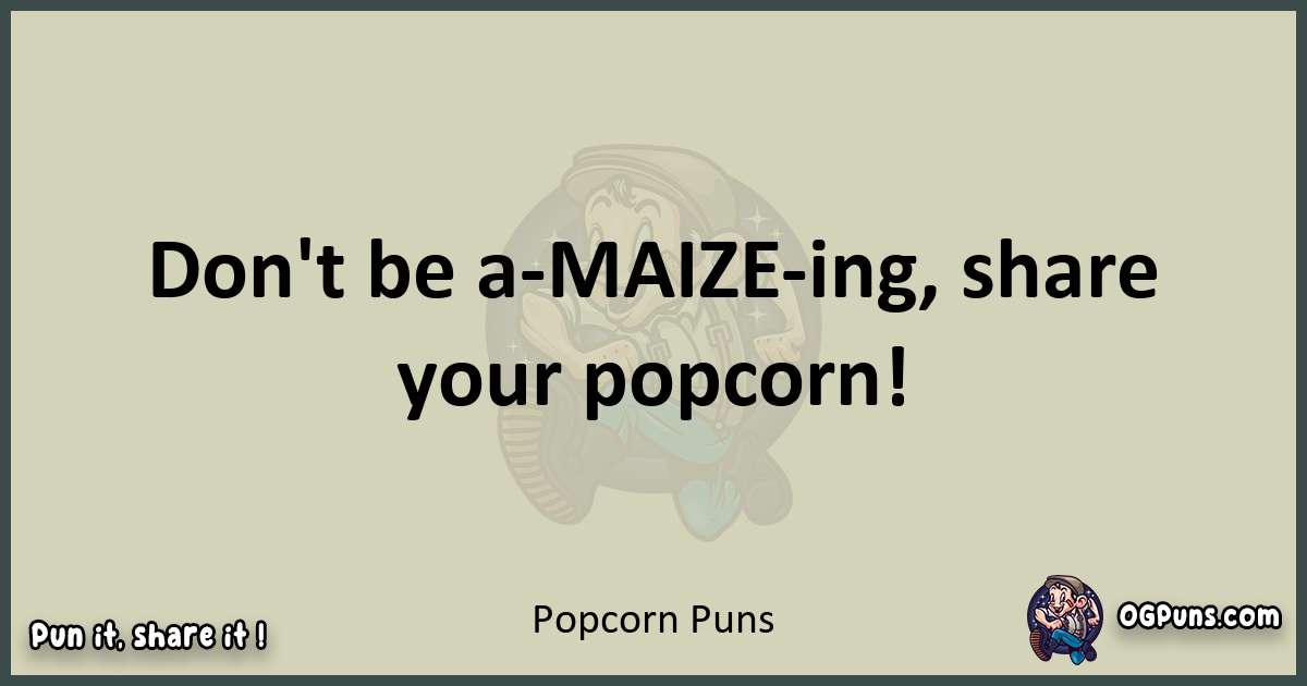 Popcorn puns text wordplay