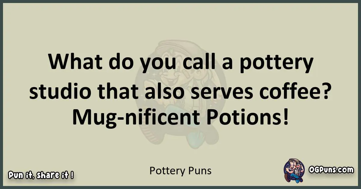 Pottery puns text wordplay
