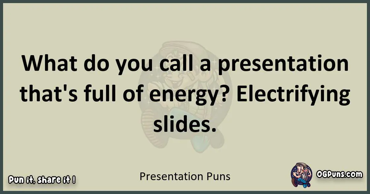 Presentation puns text wordplay