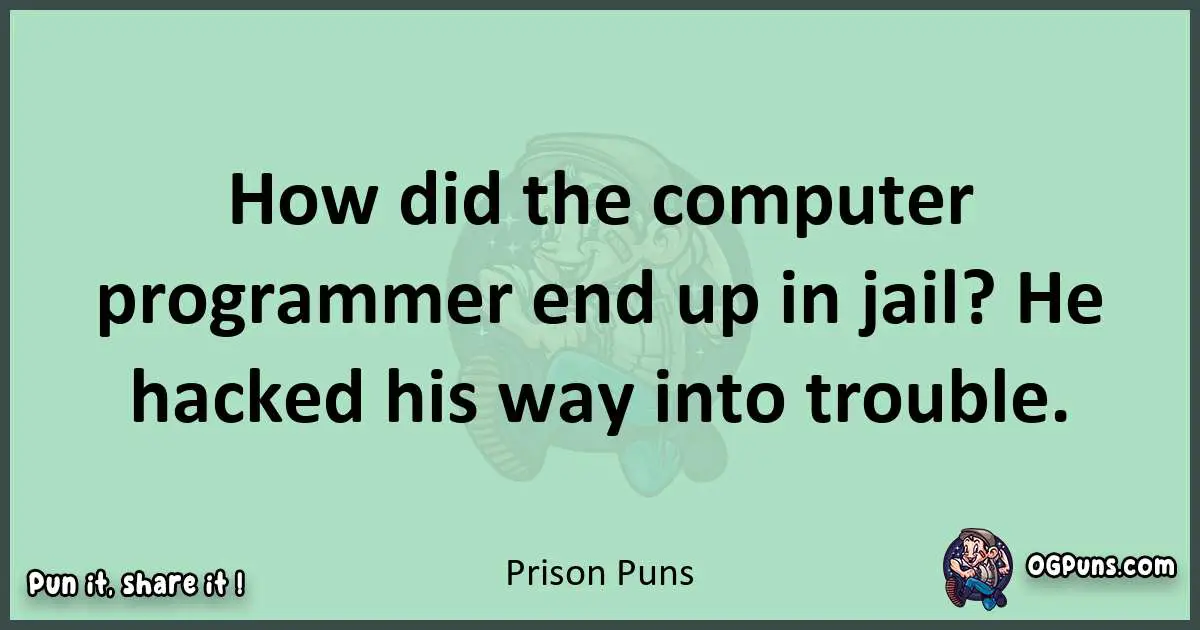 wordplay with Prison puns
