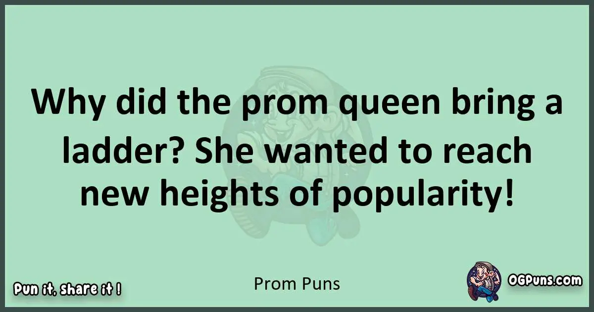 wordplay with Prom puns