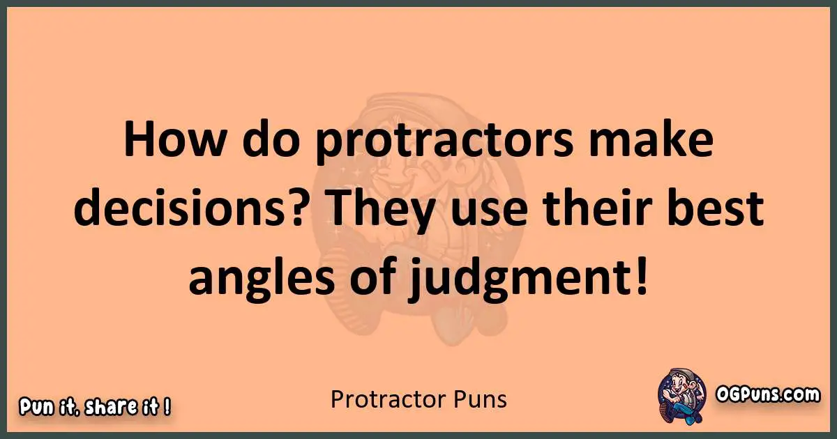 pun with Protractor puns