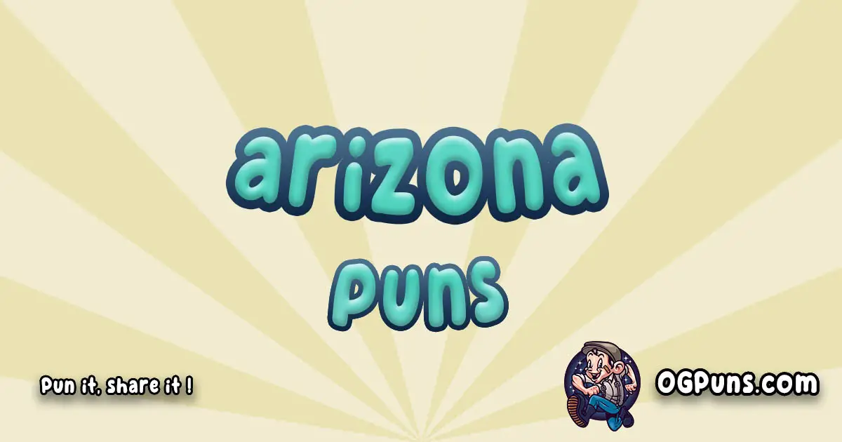 Arizona puns Play on word