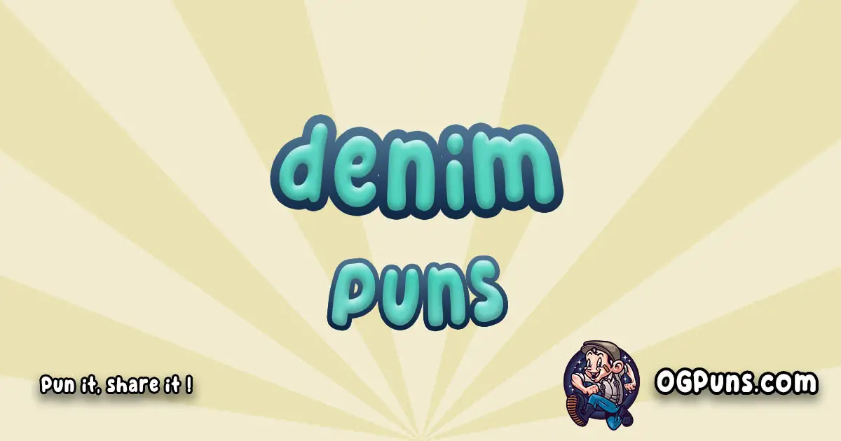 Denim puns Play on word