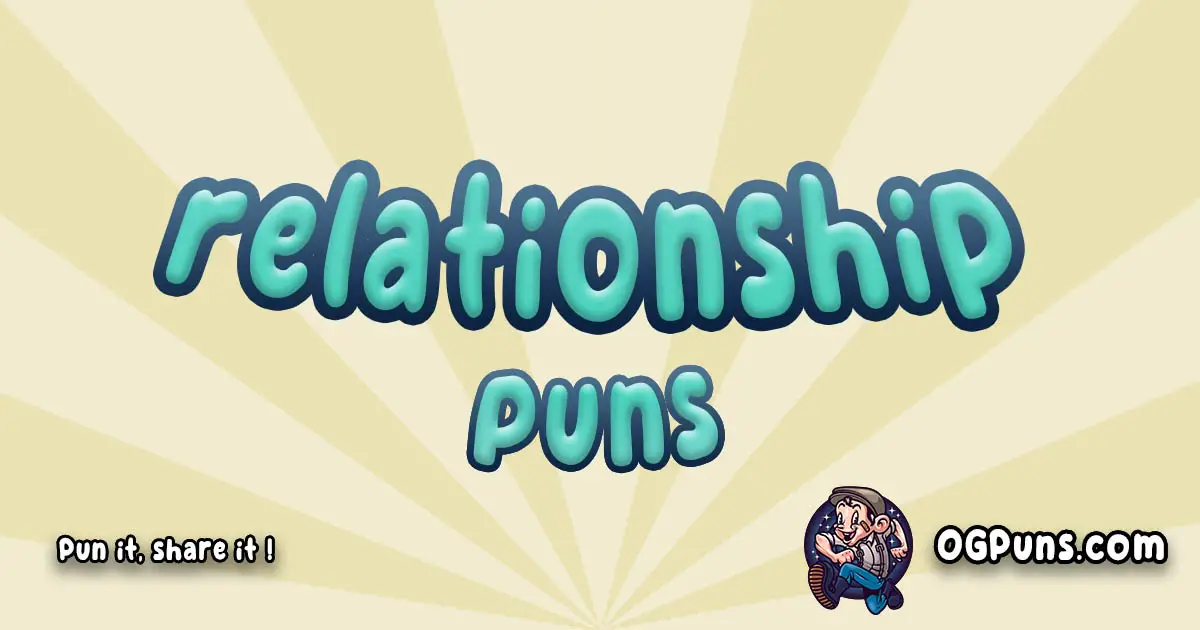 Relationship puns Play on word