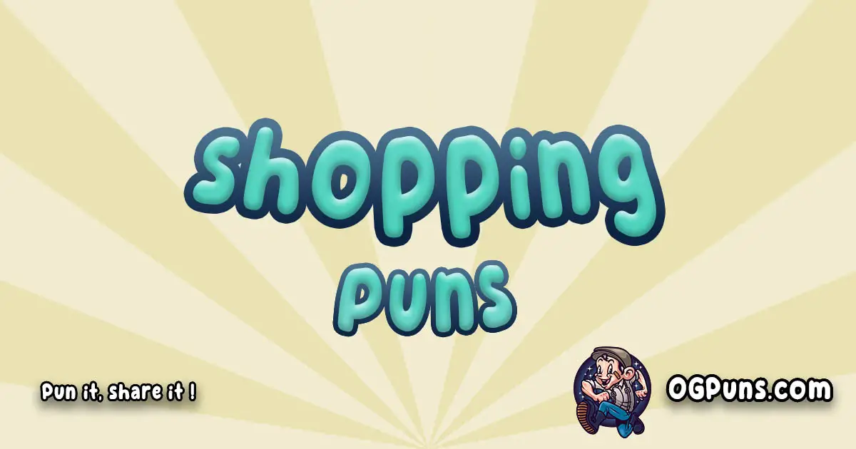Shopping puns Play on word