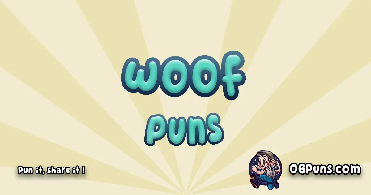 Woof puns Play on word