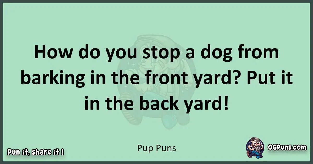 wordplay with Pup puns