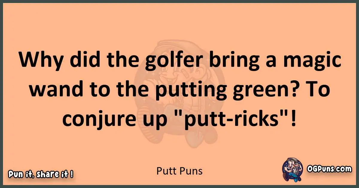 pun with Putt puns