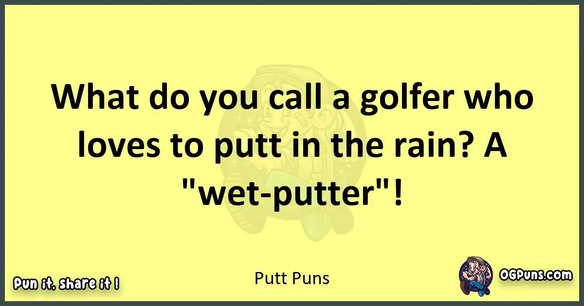 Putt puns best worpdlay