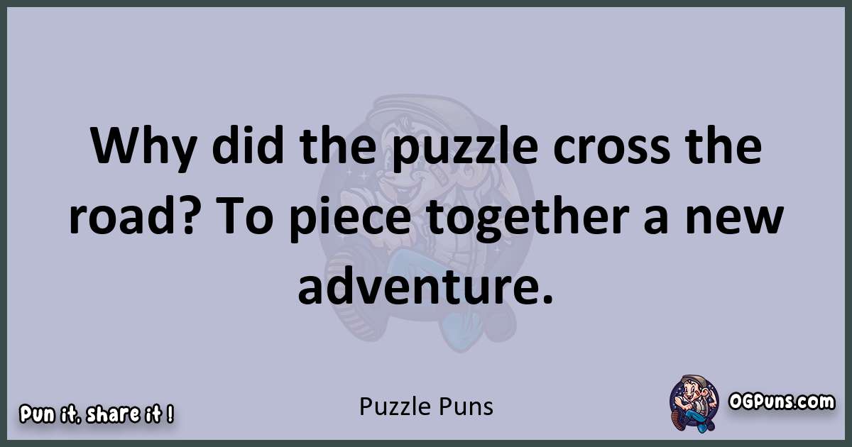 Textual pun with Puzzle puns