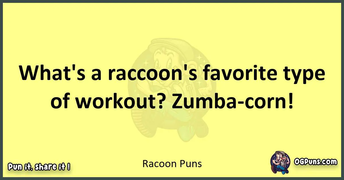 Racoon puns best worpdlay