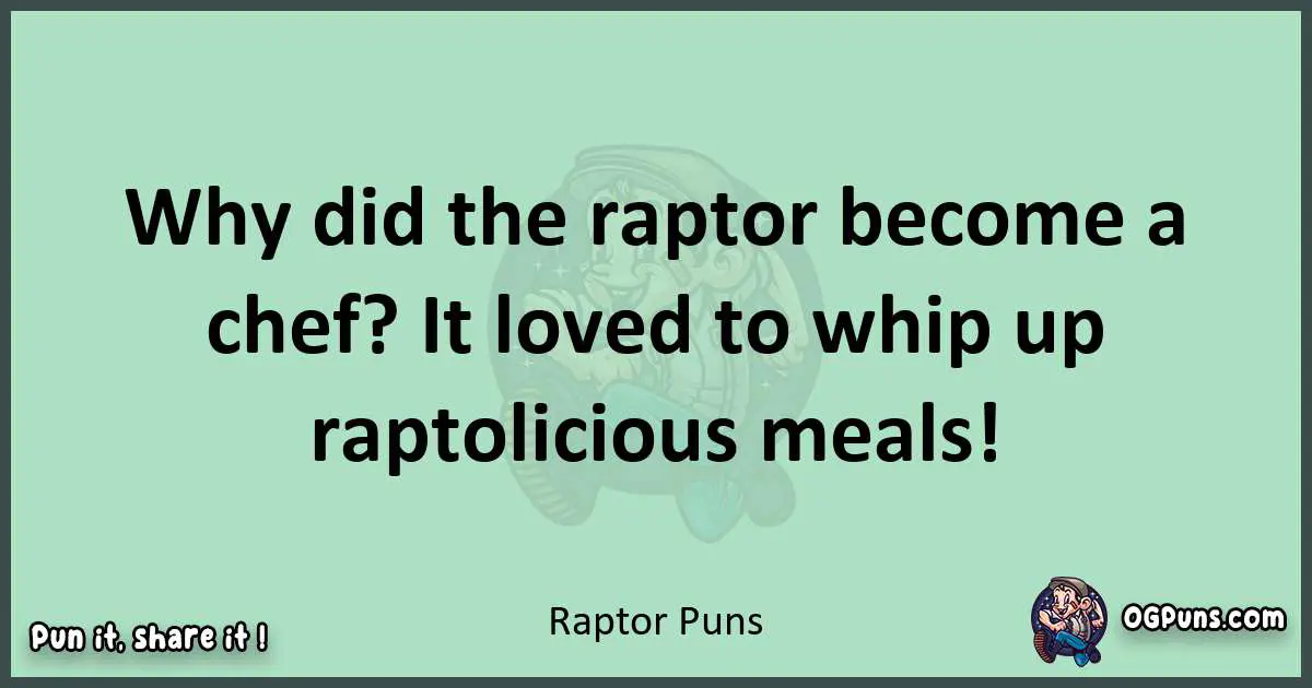 wordplay with Raptor puns