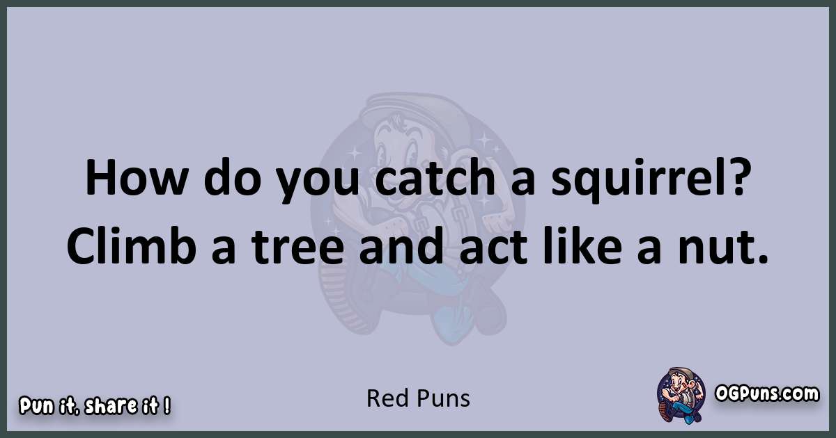 Textual pun with Red puns