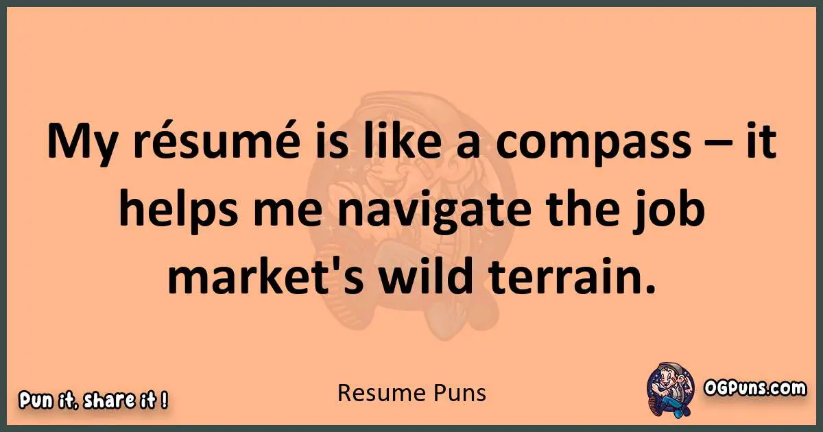 pun with Resume puns