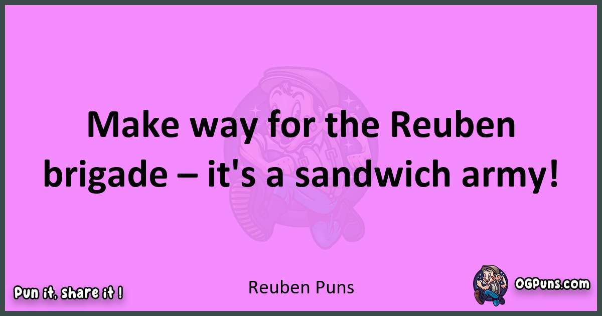 Reuben puns nice pun