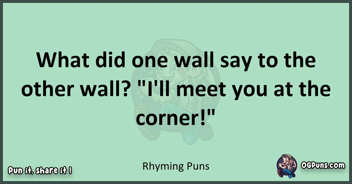 wordplay with Rhyming puns