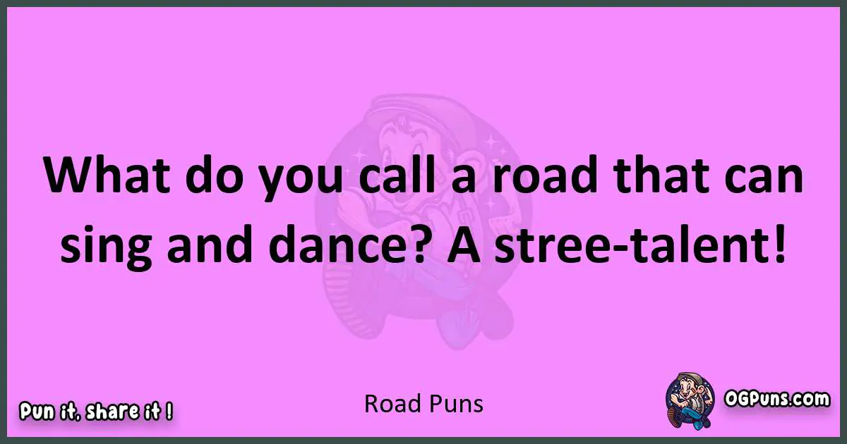 Road puns nice pun
