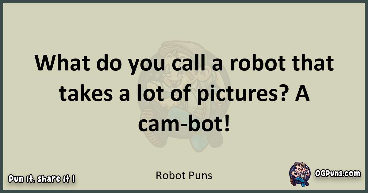 Robot puns text wordplay