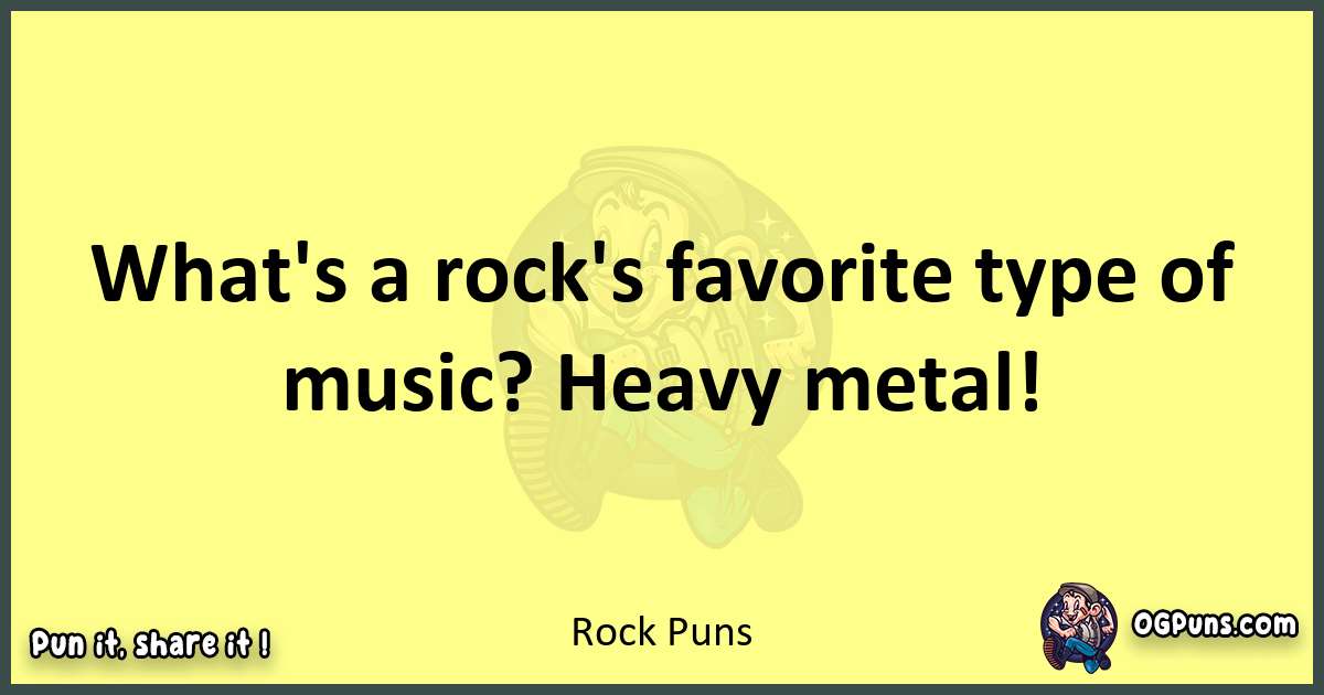 Rock puns best worpdlay