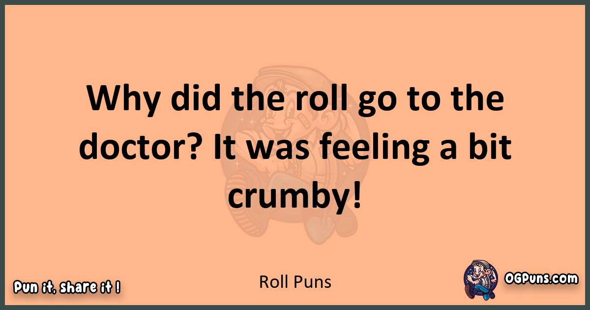 pun with Roll puns