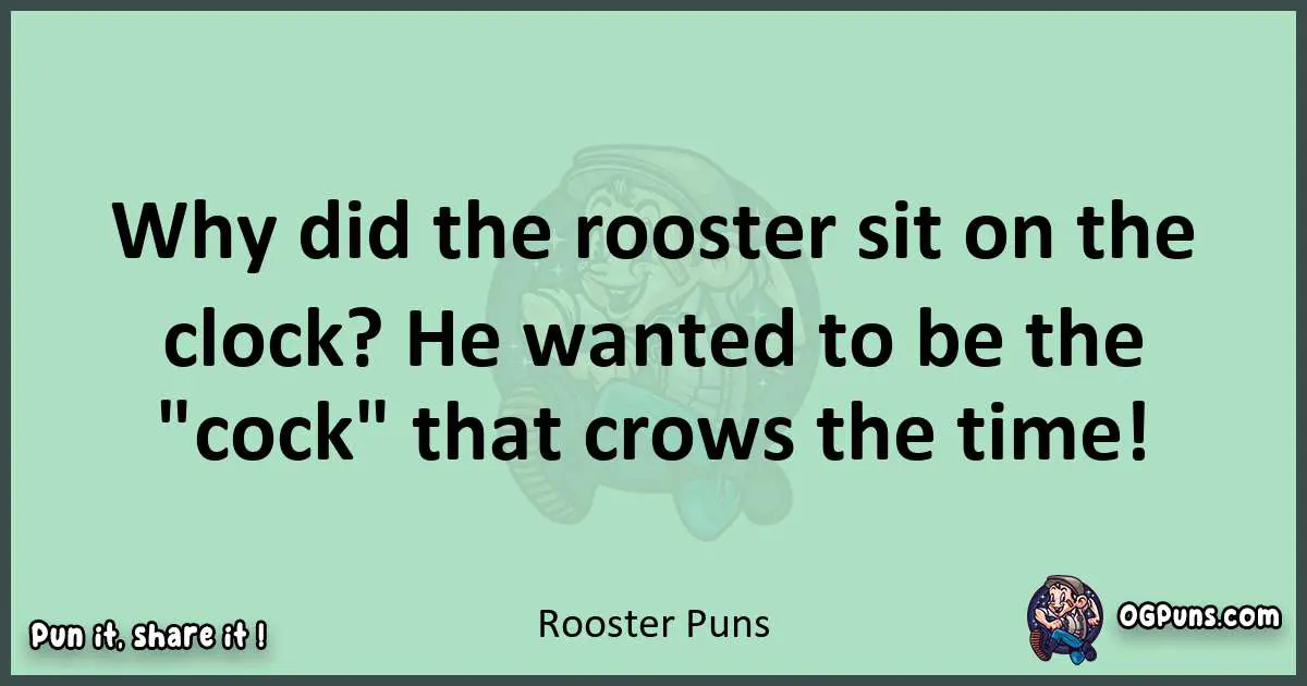 wordplay with Rooster puns