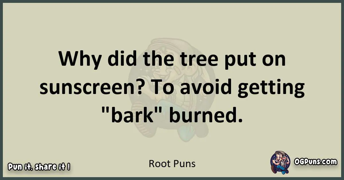 Root puns text wordplay