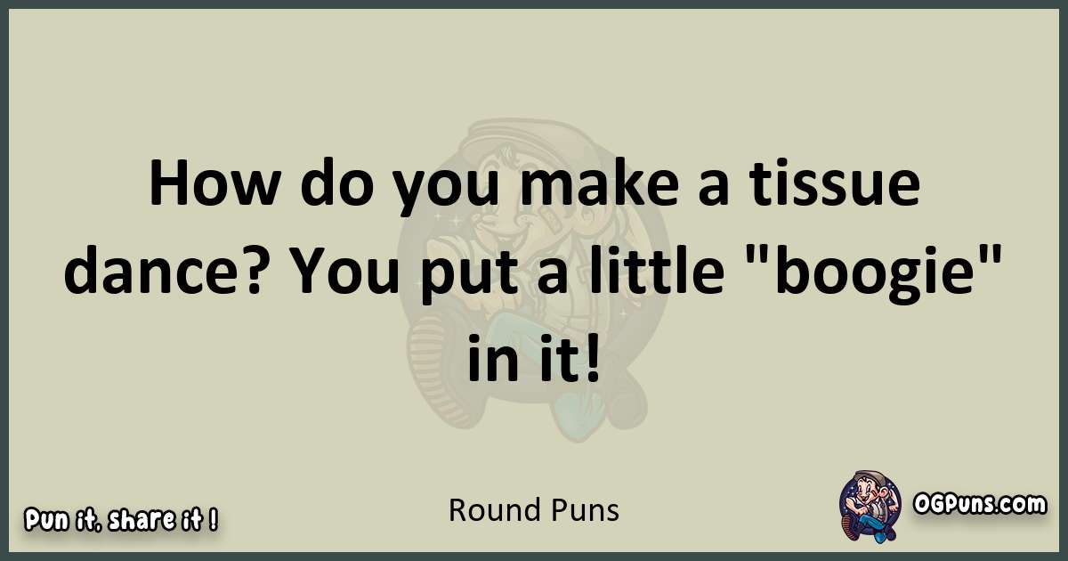 Round puns text wordplay