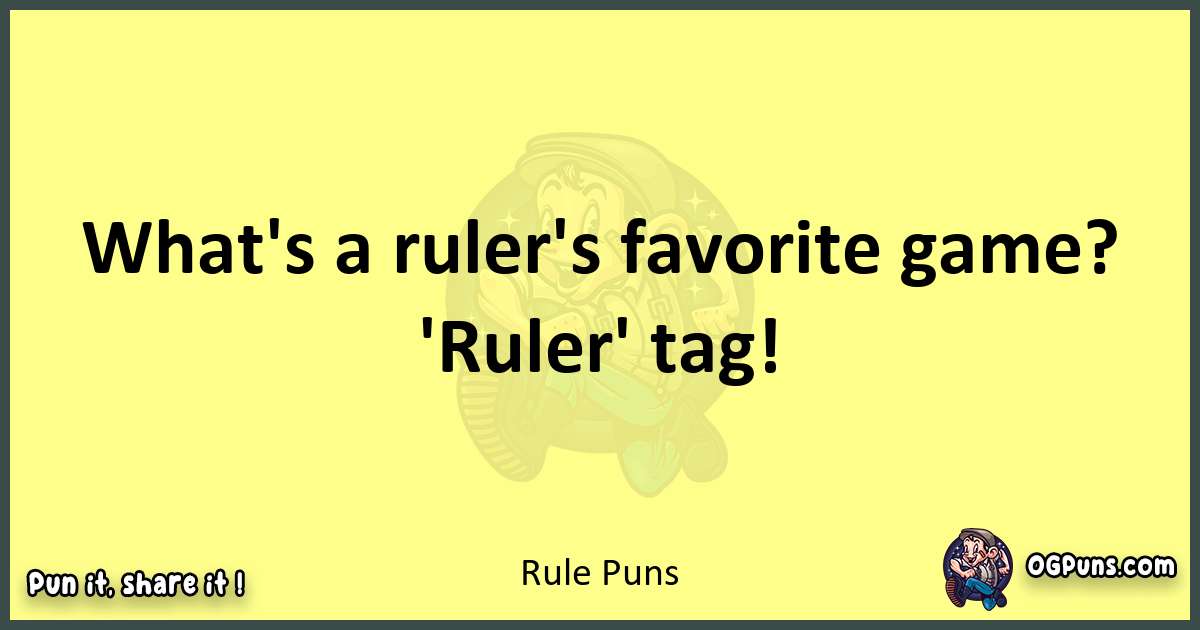 Rule puns best worpdlay