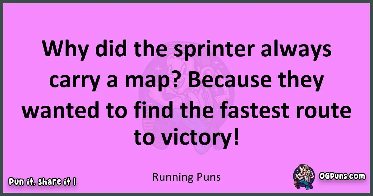 Running puns nice pun