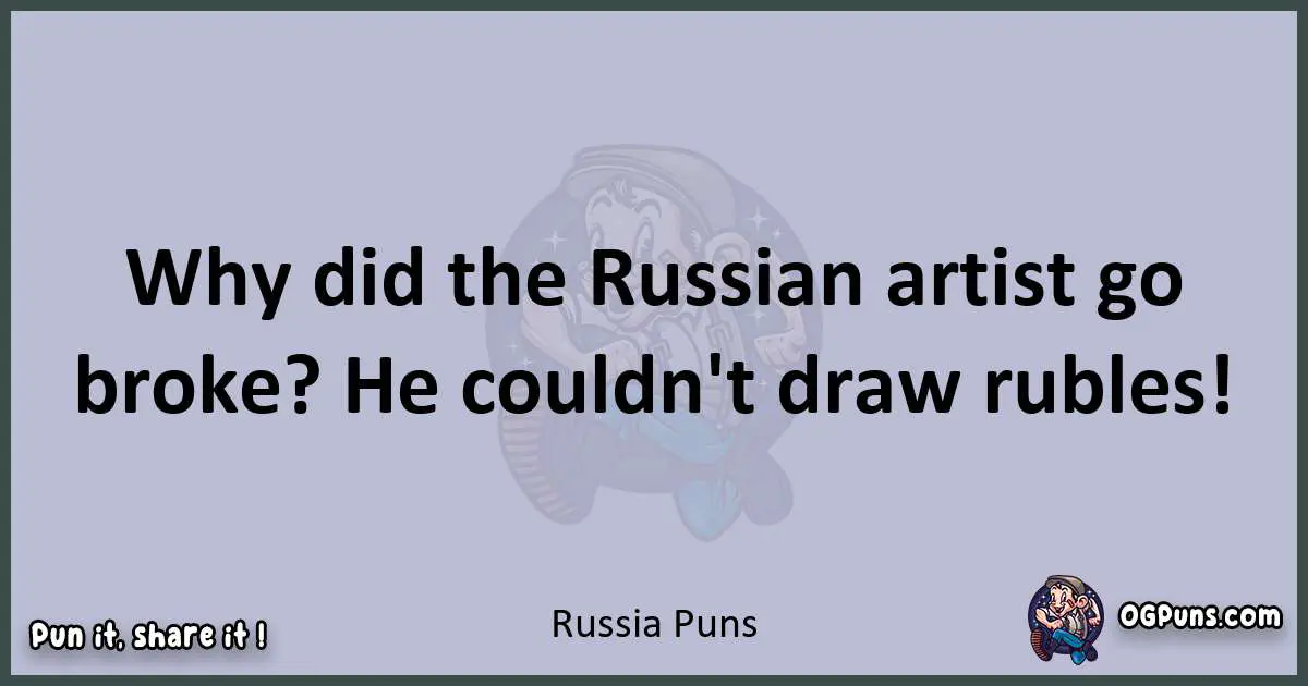 Textual pun with Russia puns