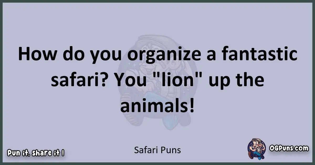 Textual pun with Safari puns