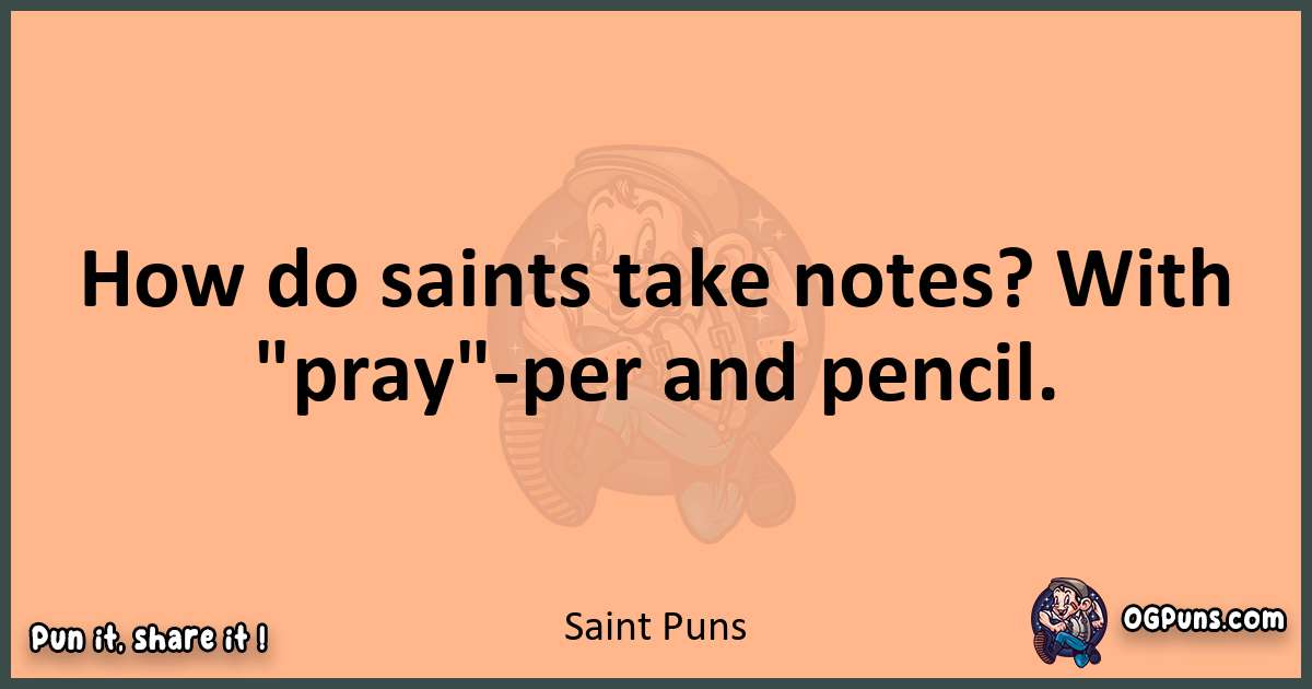 pun with Saint puns