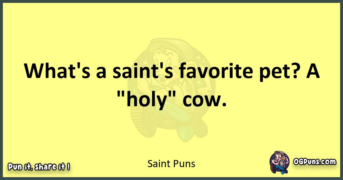 Saint puns best worpdlay