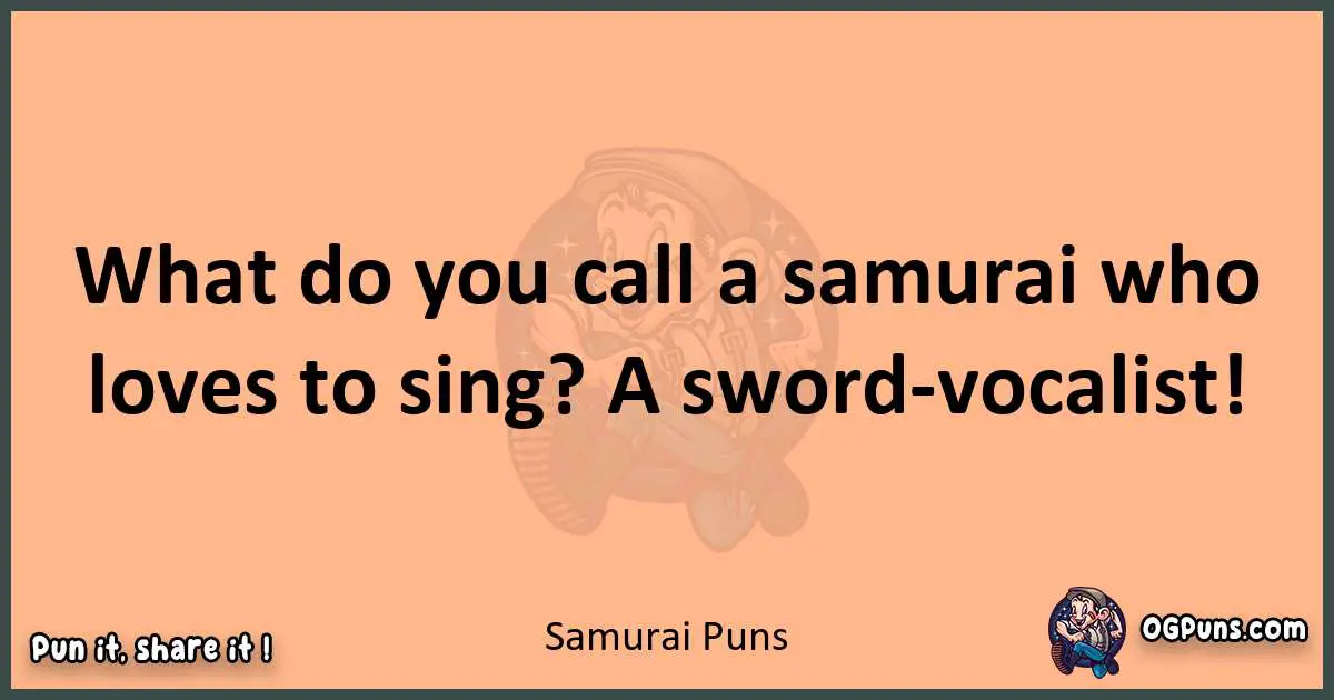 pun with Samurai puns