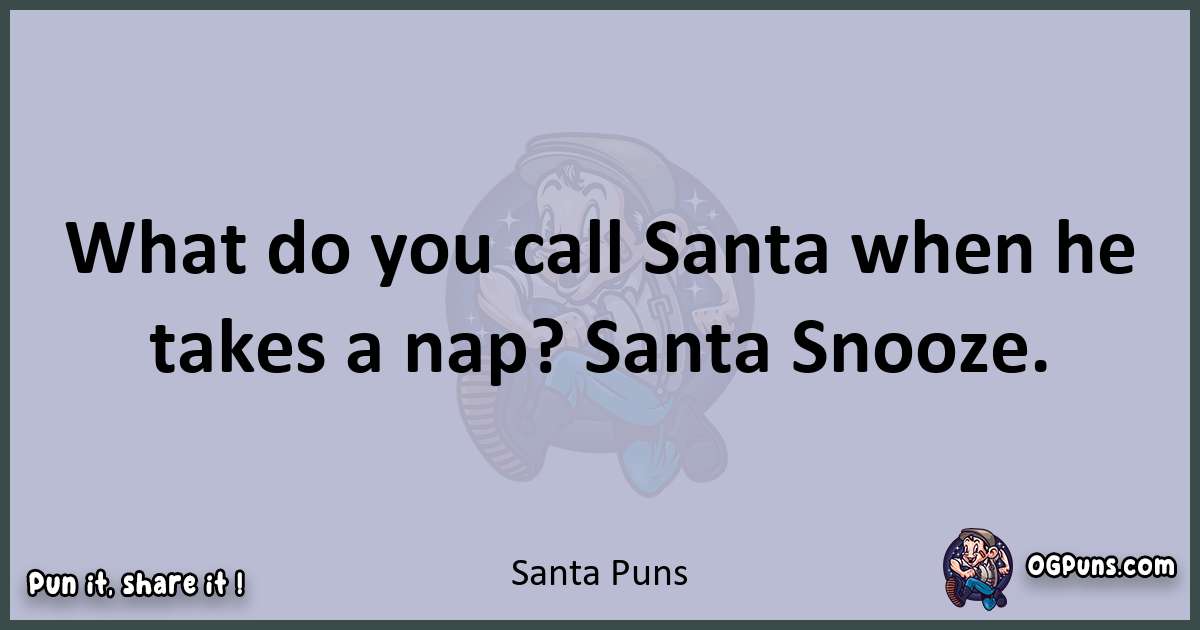 Textual pun with Santa puns