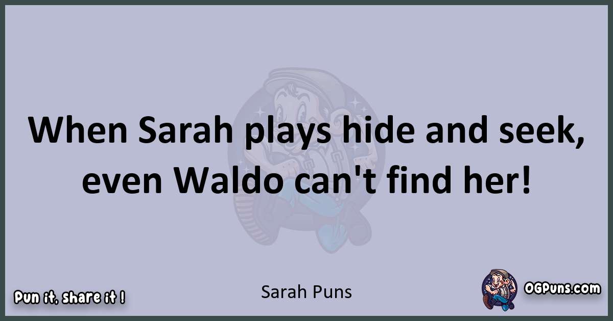 Textual pun with Sarah puns