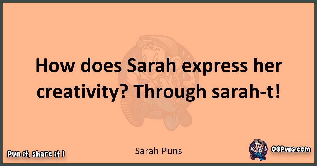 pun with Sarah puns