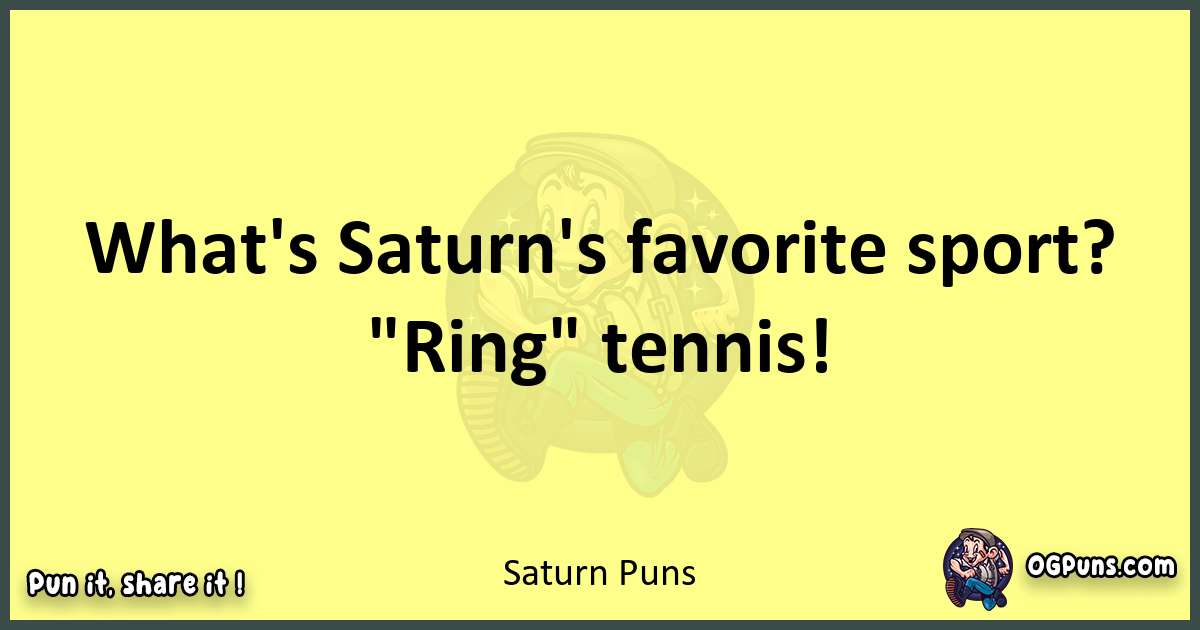 Saturn puns best worpdlay