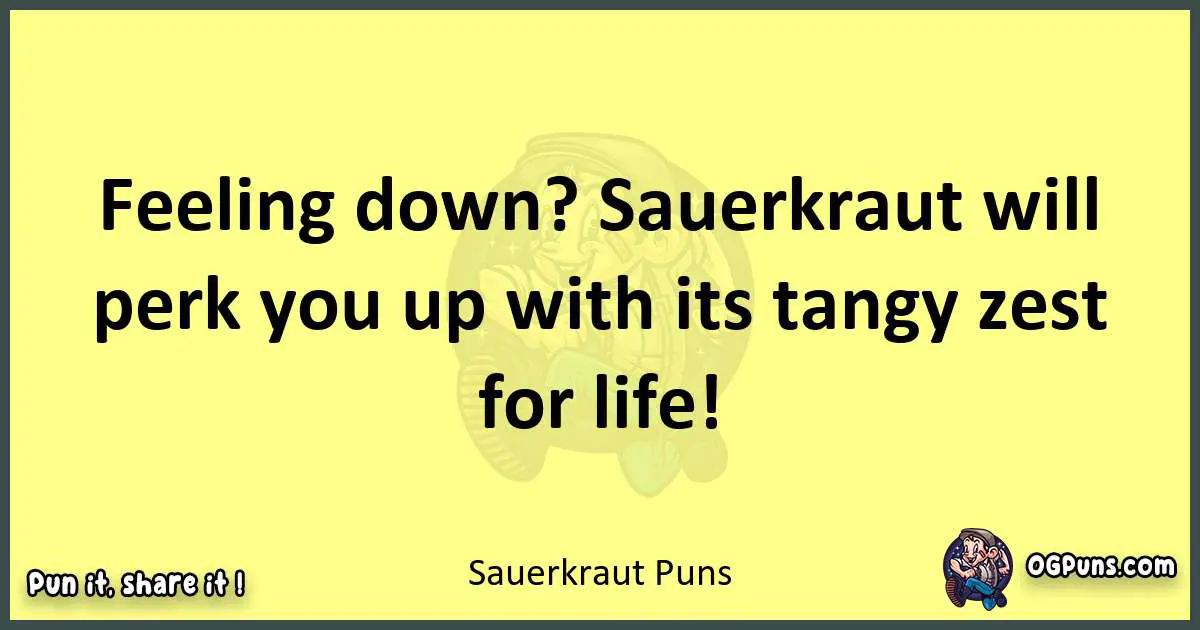 Sauerkraut puns best worpdlay