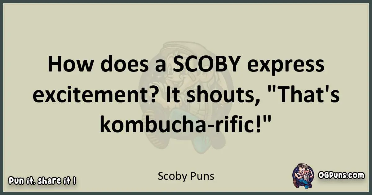 Scoby puns text wordplay