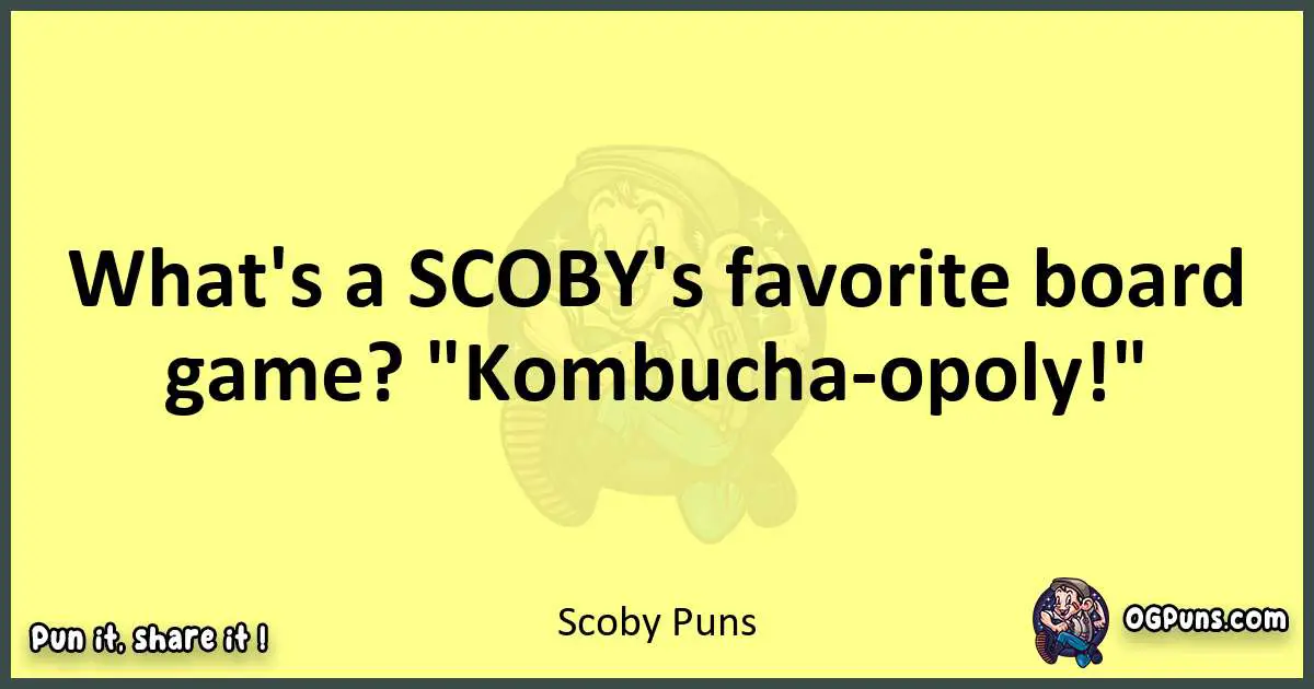 Scoby puns best worpdlay