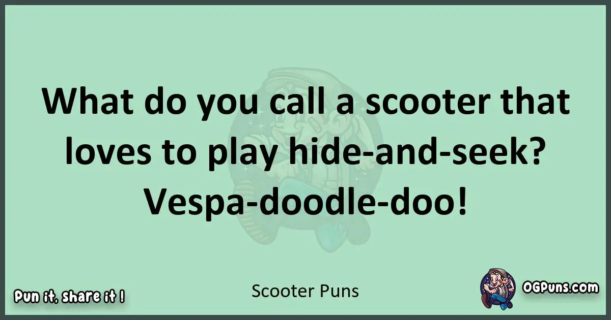 wordplay with Scooter puns