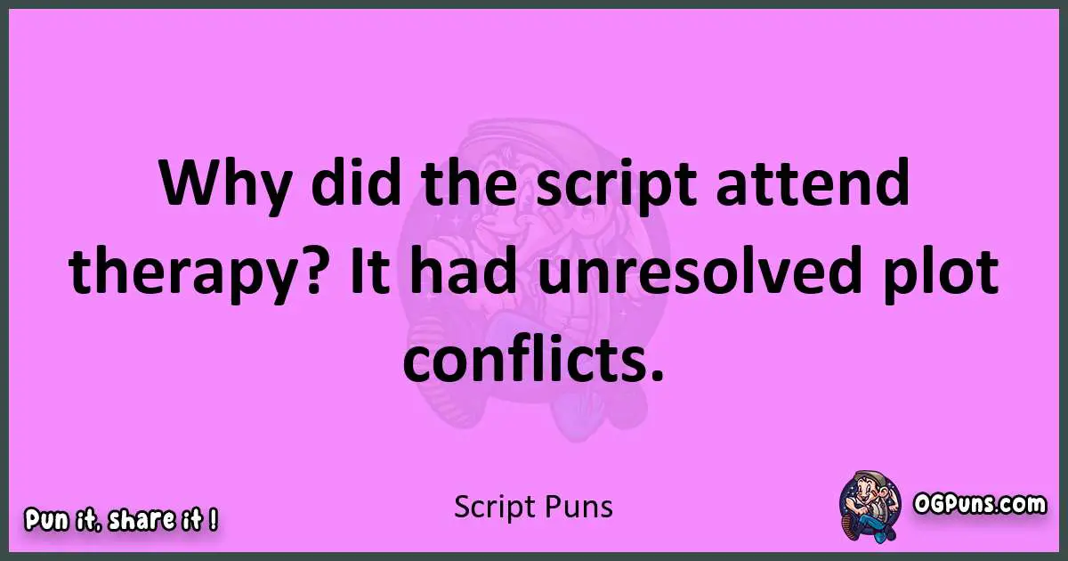 Script puns nice pun