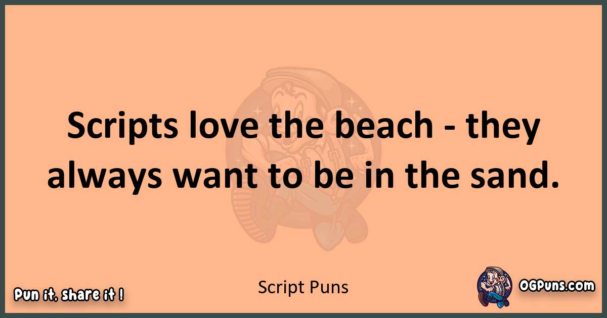 pun with Script puns