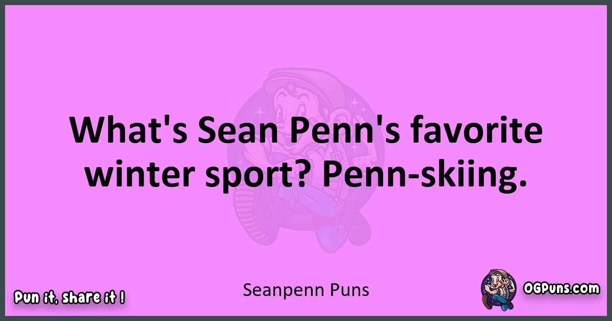 Sean penn puns nice pun