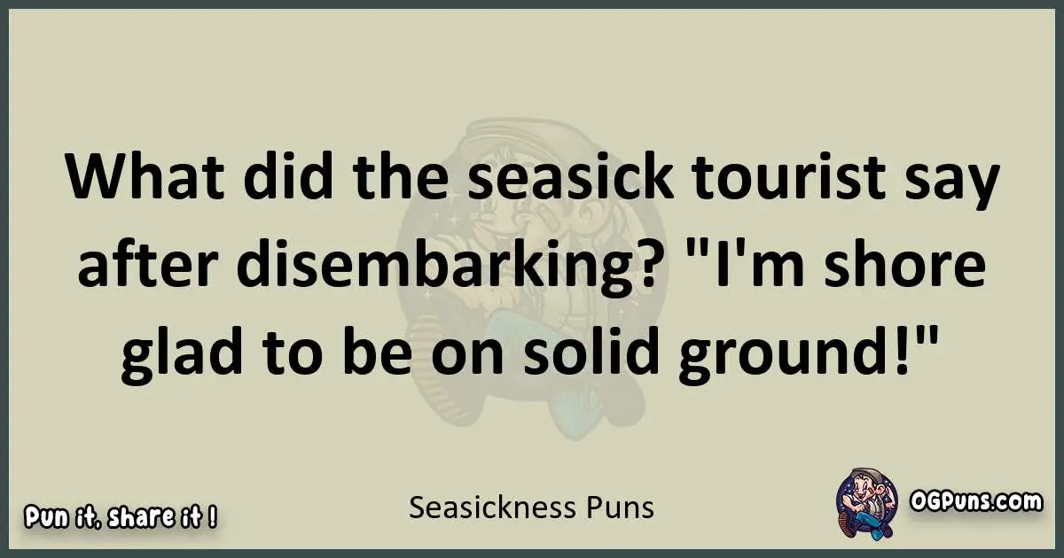Seasickness puns text wordplay