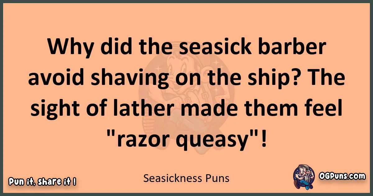 pun with Seasickness puns