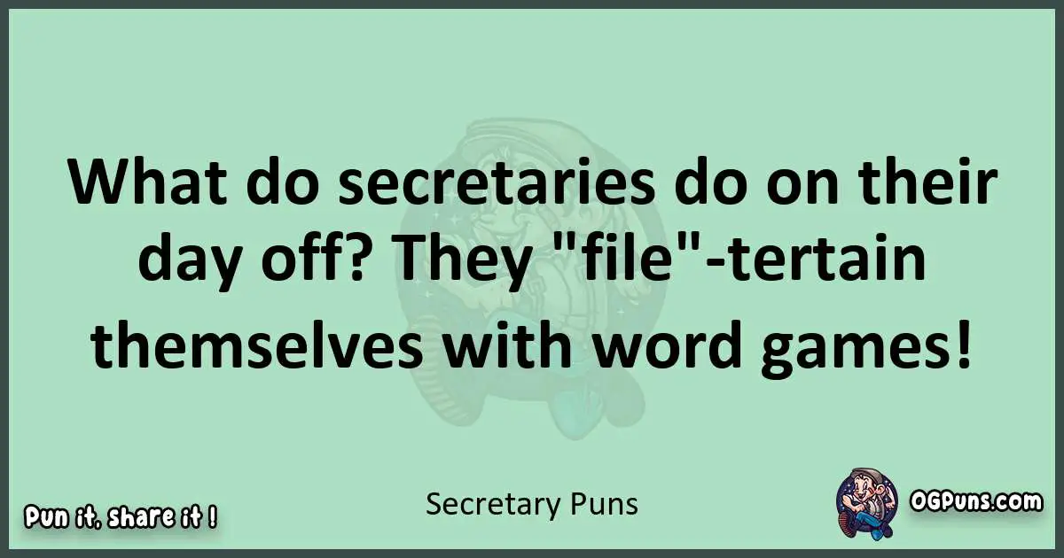 wordplay with Secretary puns
