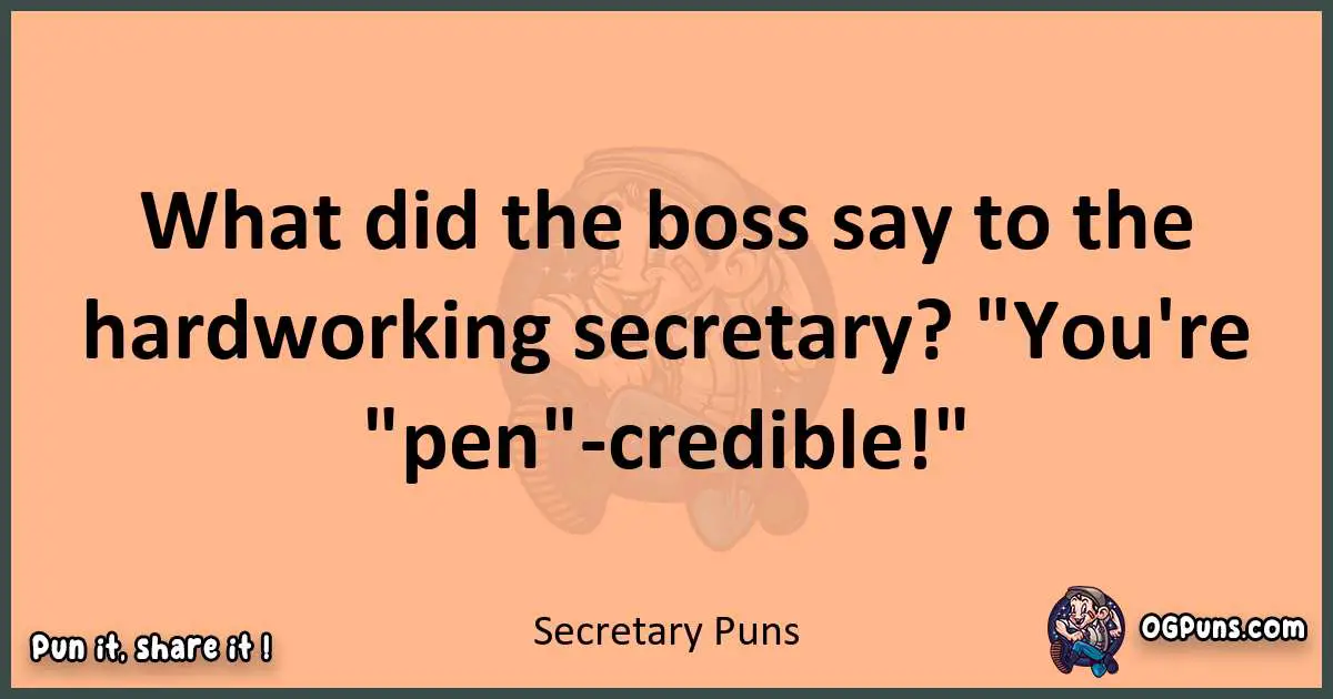 pun with Secretary puns